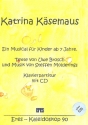 Katrina Ksemaus (+CD) Klavierpartitur