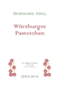 Wrzburger Pastetchen fr Orgel-Positiv