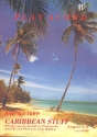 Caribbean Stuff (+CD): fr Instrumente in B (Klarinette/Saxophon in B)