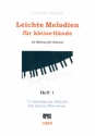Leichte Melodien fr kleine Hnde Band 1 (Nr.1-12) fr Klavier