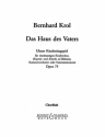 Das Haus des Vaters op. 75 Kinderchor, Soli (SA) ad lib. und Kammerorchester (Tasteninstrument) Chorpartitur