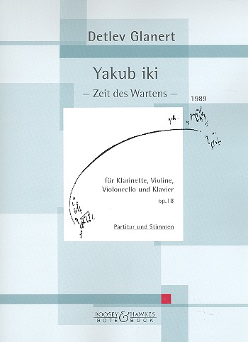 Yakub iki op.18 fr Klarinette, Violine, Violoncello und Klavier Partitur und Stimmen