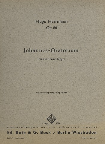 Johannes-Oratorium op.80 fr Soli, gem Chor und Orchester Klavierauszug