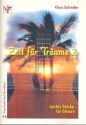 Zeit fr Trume Band 2 (+ Download) fr 1-2 Gitarren Stimmen