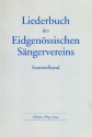 Liederbuch des eidgenssischen Sngervereins fr Mnnerchor a cappella Partitur
