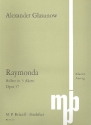 Raymonda op.57 Ballett für Orchester Klavierauszug (Klavier solo)