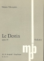 Le Destin op.59 fr Orchester Studienpartitur