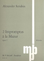 2 Impromptus  la Mazur op.7 fr Klavier