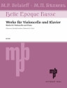 Belle epoque russe fr Violoncello und Klavier