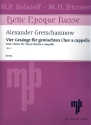 4 frhe Gesnge op.4 fr gem Chor a cappella (Klavier ad lib) Partitur (dt/kyr)