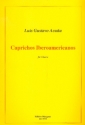Caprichos Iberoamericanos fr Gitarre