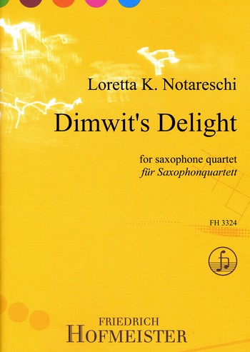Dimwit's Delight fr 4 Saxophone (SATBar) Partitur und Stimmen