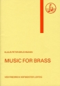 Music for brass  fr 3 Trompeten, Horn, Posaune und Tuba