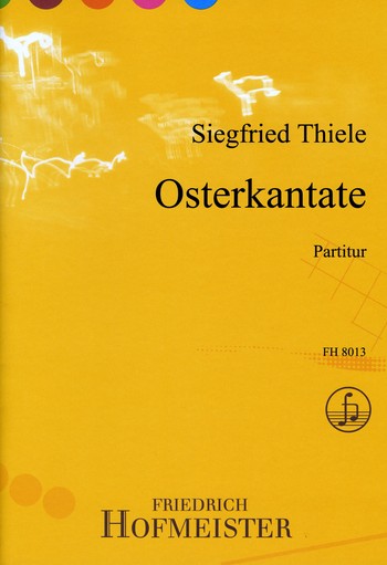 Osterkantate fr gem Chor und Instrumente (Gemeinde ad lib) Partitur