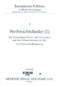 Weihnachtslieder Band 1 fr Frauenchor (Kinderchor) und Instrumente (Mnnerstimme ad lib) Chorpartitur