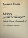 Kleines geistliches Konzert op.22,1 fr Gesang (hoch), Oboe und Orgel 2 Partituren und Stimme