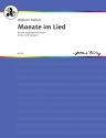 Monate im Lied op. 128 fr tiefe Stimme und Klavier Zwlf Lieder und Gesnge