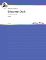 Erbarme Dich op. 11 Nr.13A fr eine Singstimme und Orgel