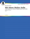 WIR HOEREN WALTER KOLLO (KROME AKK(HARM)ORCH