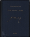 Werkausgabe Abteilung Vasco de Gama Partitur und kritischer Bericht,  gebunden