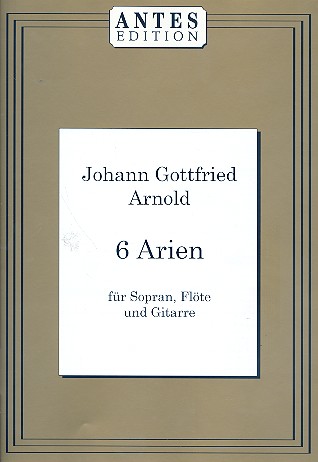 6 Arien fr Sopran, Flte und Gitarre Partitur und Stimmen