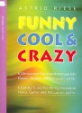 Funny cool & crazy fr Streicher-Ensemble (Klavier, Gitarre und Percussion ad lib) Partitur