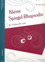 Kleine Spiegel-Rhapsodie fr Violoncello