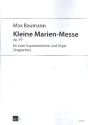 Kleine Marien-Messe op.59 fr 2 Soprane (Frauenchor) und Orgel Singpartitur