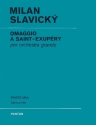 Slavick, Klement: Omaggio a Saint-Exupery fr Orchester Partitur