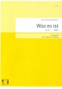 Was es ist op.54 fr (Bass-) Bariton und Klavier 2 Partituren