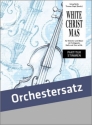 White Christmas fr Streicher und Blser mit Schlagwerk und Harfe (Chor ad lib) Partitur und Stimmen (als Kopiervorlagen)