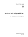 An durchsichtigen Fden fr Mezzosopran und Streichquartett Partitur und Stimmen