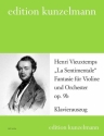 La Sentimentale - Fantasie op.9b fr Violine und Orchester fr Violine und Klavier Klavierauszug