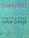 Ricker, Ramon - Viper Cipher fr 5 Saxophone (SATTBar) und Klavier, Gitarre (ad lib), Kontrabass, S Partitur und Stimmen