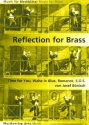 Reflection for Brass fr 4 Blechblser Partitur und Stimmen