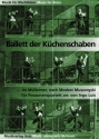 Ballett der Kchenschaben im Mlleimer fr 4 Posaunen Partitur und Stimmen