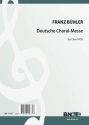 Deutsche Choralmesse fr gem Chor und Orgel Partitur