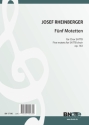 5 Motetten op.163 for gem Chor (SATTB) a cappella Partitur