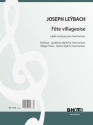 Leybach, Ignace Xavier Joseph, Fte villageoise - Lndliche Idylle Harmonium Spielnoten