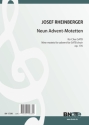 Rheinberger, Josef Gabriel, Neun Advent-Motetten op. 179 Chor SATB Spielnoten