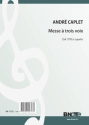Messe  trois voix fr Chor (SSA oder TTB) a cappella Partitur