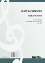 Rheinberger, Josef Gabriel, Vier Motetten op.133 Chor SSATTB Spielnoten