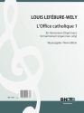Lefbure-Wely, Louis, L'Office catholique 1 op.148 Orgel,Harmonium Spielnoten