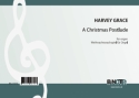 Grace, Harvey, A Christmas Postlude for organ Orgel Spielnoten