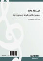 Kurzes und leichtes Requiem fr gem Chor (SAB) und Orgel Partitur