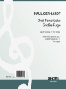Gerhardt, Paul Friedrich Ernst, Drei Tonstcke op.9 und Groe Fuge op. Orgel Spielnoten