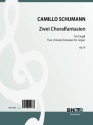 Schumann, Camillo, Zwei Choralfantasien op.8 Orgel Spielnoten