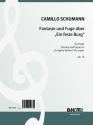 Schumann, Camillo, Fantasie und Fuge ber 'Ein feste Burg' op.10 Orgel Spielnoten