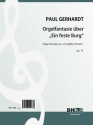Gerhardt, Paul Friedrich Ernst, Orgelfantasie ber 'Ein feste Burg ist Orgel Spielnoten