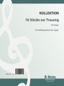 16 Orgelstcke fr Trauungen und Feste fr Orgel
